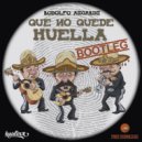 Rodolof Aicardi - Que No Quede Huella (Karlixx Bootleg)