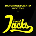 Dafunkeetomato - Lucky Star