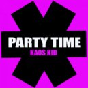 Kaos Kid - Party Time!