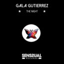 Gala Gutierrez - The Night