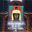 Don Diablo - Bad (Feat. Zak Abel)