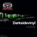 Darksidevinyl - Cawango