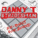 Danny T & Tradesman feat Speng Bond - Bududup