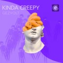 Gezvolt - Kinda Creepy