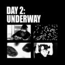 Juelz - Day 2: Underway