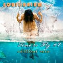 Equilibrium (CJ) - Time to Fly #7 (Chillout Mix)