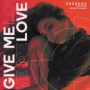 Deedods, Beverly Savarin - Give Me Love