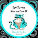 Eye-Xpress - Ghost Love