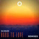 Da Buzz - Hard To Love