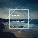 Nachtkeule - Lie Machine