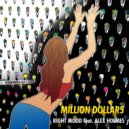 Right Mood - Million Dollars