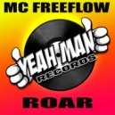 MC Freeflow - Roar