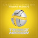 Elite Electronic & Dennis Eshel - Russian Railways