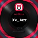AssBass - B\'e_Jazz (Original mix)