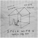 Ariana Grande & Justin Bieber - Stuck With U (Mauricio Cury Remix)