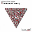 Gianluca Manzieri - Unbridled Funky