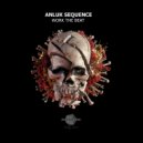 Anluk Sequence - Work The Beat