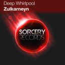 Deep Whirlpool - Zulkarneyn (F.G. Noise Remix)