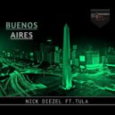 Nick Diezel feat. Tula - Buenos Aires