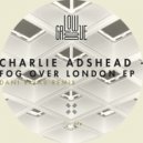 Charlie Adshead - Butterkist (Dani Rivas Remix)