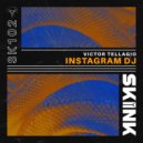 Victor Tellagio - Instagram DJ