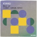 KYANU - Bass Up