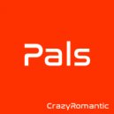 CrazyRomantic - Pals (The Beat Loose Remix)