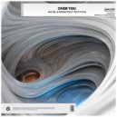 Maciel & Madro feat. PRYVT RYN - Over You