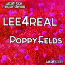 Lee4Real - Poppyfields (Original Mix)