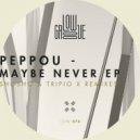 Peppou - Maybe Never