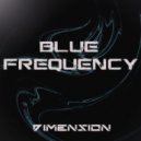 Blue Frequency - Dimension