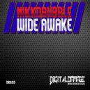 Nikkdbubble - Wide Awake
