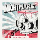 Joshua Ettery - Nightmare