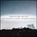 Mindfulness Auditory Stimulation Selection - Neptune & Freedom (Original Mix)