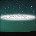 Mindfulness Auditory Stimulation Selection - Cambrian & Self Talk