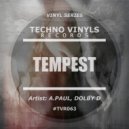 A.Paul & Dolby D - Tempest