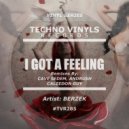 Berzek - I Got A Feeling (Calzedon Guy Remix)
