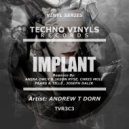 Andrew T Dorn - Implant (Joseph Dalik\'s Rocket Remix)
