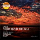 Vaxio - Night Over The Sea (Nightbob Remix)