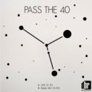 Pass The 40 - Tuff