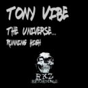 Tony Vibe - Running High