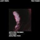 Lady Maru - The Power
