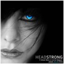Headstrong feat. Ghost Wars and Carrie Skipper - Angel Blue Eyes