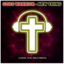 Gods Warrior - New Thing (Original Mix)