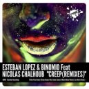 Esteban Lopez & Binomio Feat. Nicolas Chalhoub - Creep