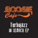Turbojazz - In Search (Javonntte Remix)