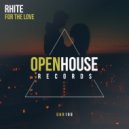 RHITE - For The Love
