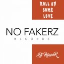 DJ NiPPER - Roll Up Some Love