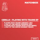 Cerillo - A Day At The Circus (RareBit Remix)