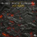 Slippy Beats & Ashbourne - Hot Rock!